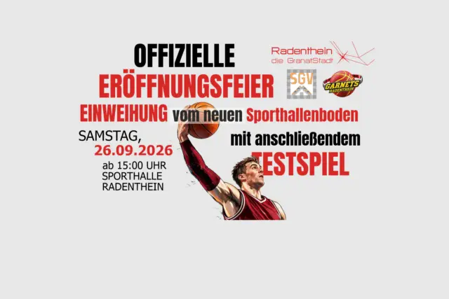 Offizielle Eröffnungsfeier: Einweihung vom neuen Sporthallenboden & Testspiel